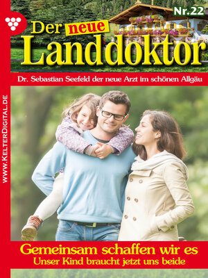 cover image of Der neue Landdoktor 22 – Arztroman